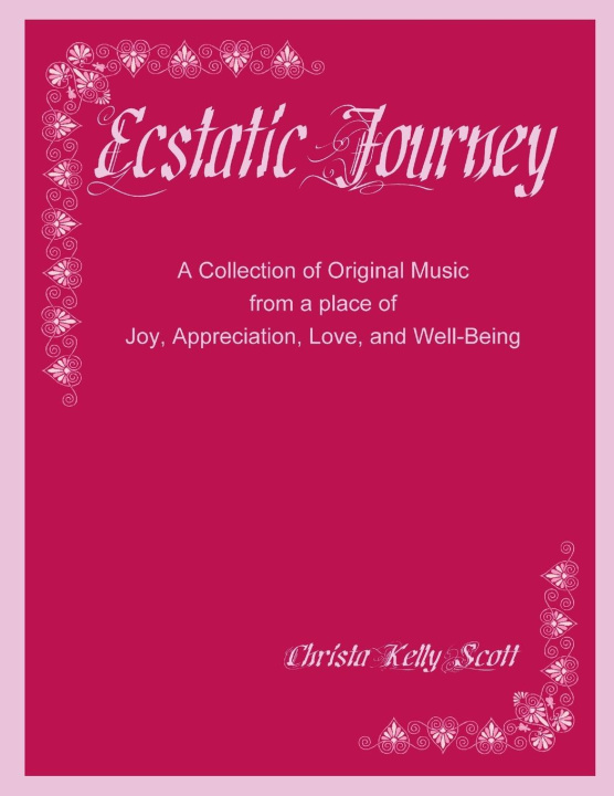 Knjiga Ecstatic Journey Christa Scott