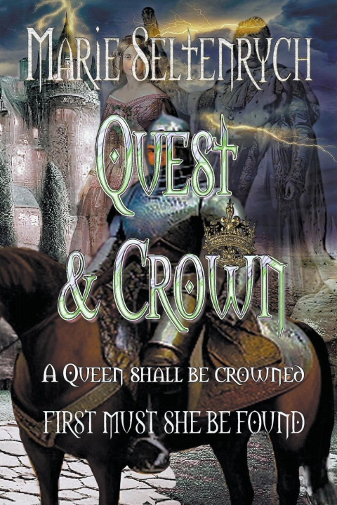 Knjiga Quest & Crown Marie Seltenrych