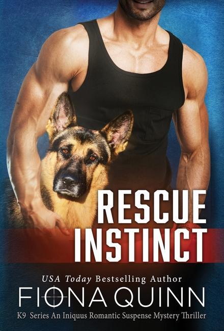 Knjiga Rescue Instinct Fiona Quinn