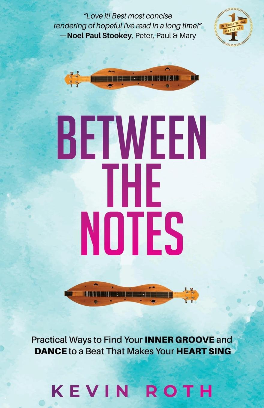 Knjiga Between the Notes Kevin Roth