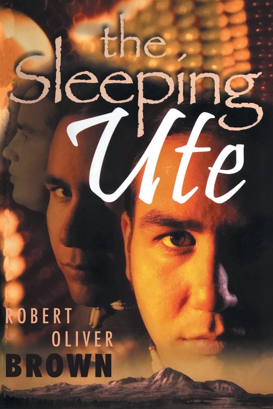 Knjiga The Sleeping Ute Robert Oliver Brown