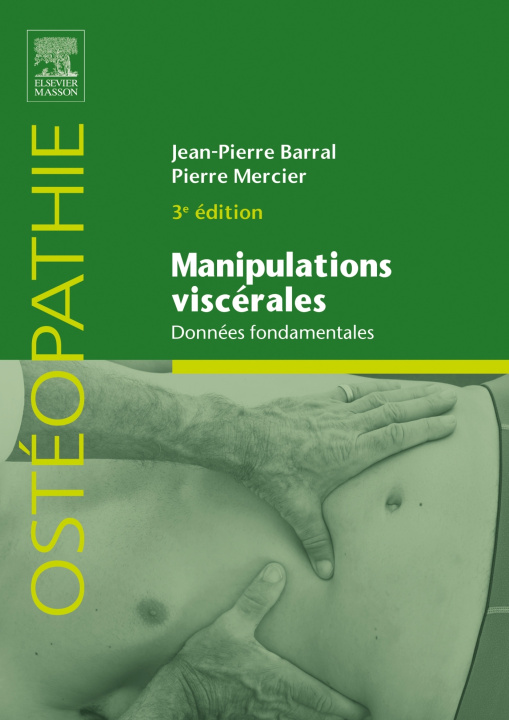 Kniha Manipulations viscérales Jean-Pierre Barral