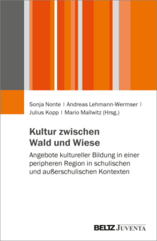 Boek Kultur zwischen Wald und Wiese Andreas Lehmann-Wermser