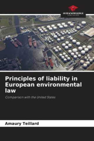 Книга Principles of liability in European environmental law 