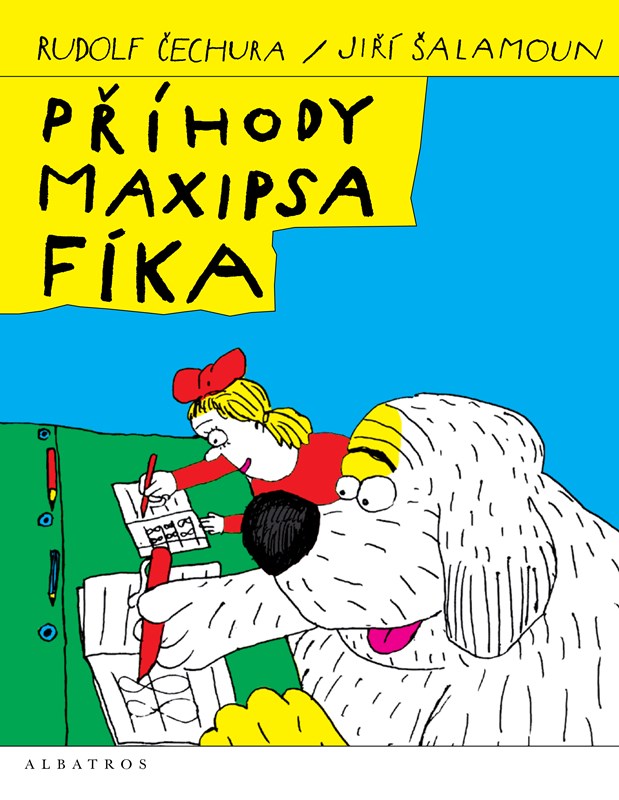 Kniha Příhody maxipsa Fíka Rudolf Čechura
