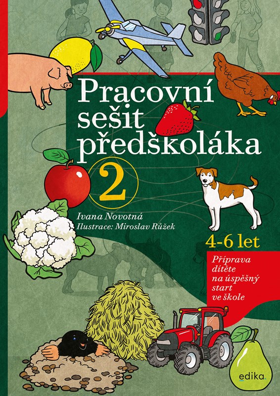 Book Pracovní sešit předškoláka 2 Ivana Novotná