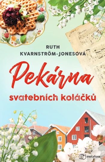 Könyv Pekárna svatebních koláčků Ruth Kvarnström-Jonesová