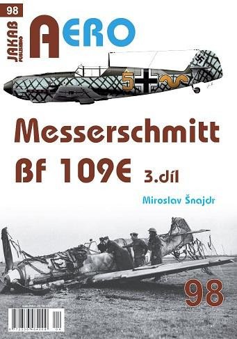 Kniha AERO 98 Messerschmitt Bf 109E 3.díl Miroslav Šnajdr