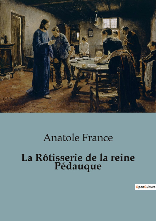 Boek La Rôtisserie de la reine Pédauque France