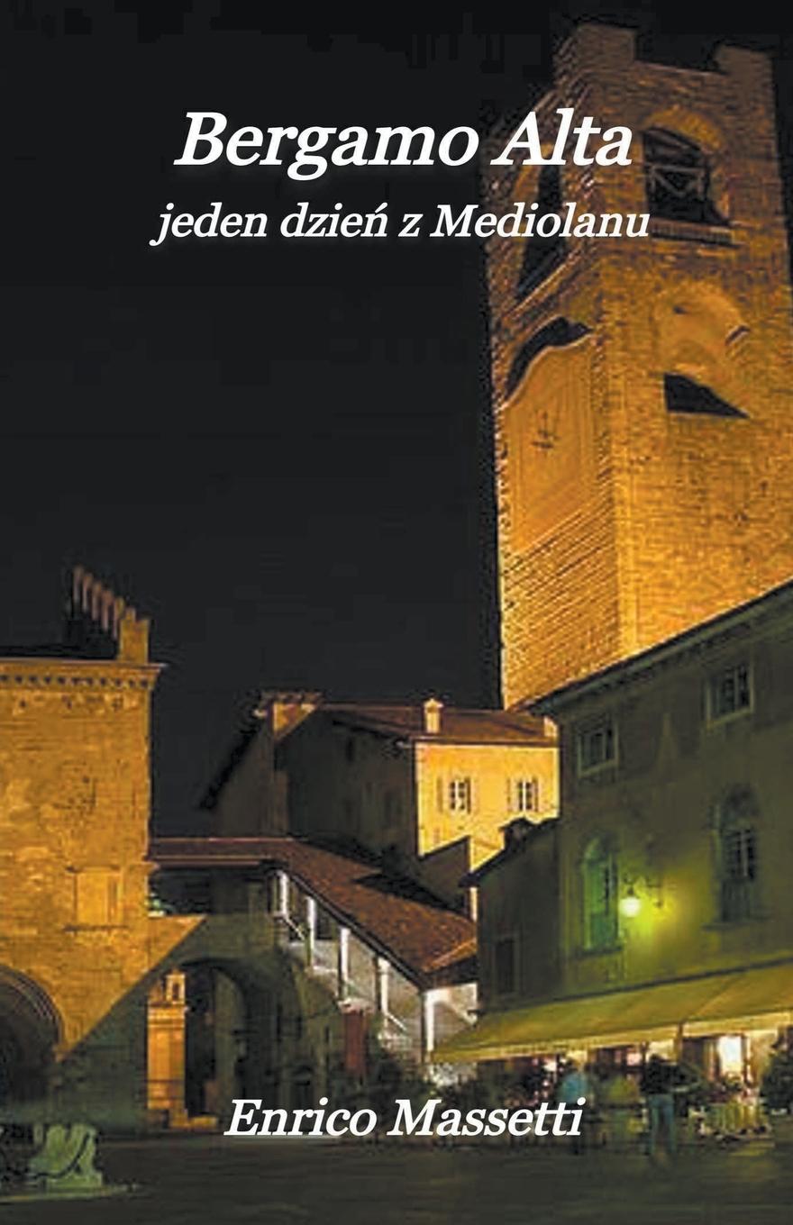 Kniha Bergamo Alta jeden dzie? z Mediolanu 