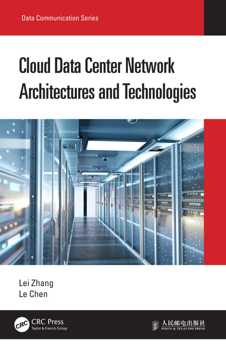 Book Cloud Data Center Network Architectures and Technologies Lei Zhang