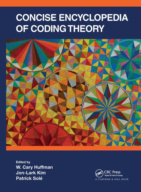 Book Concise Encyclopedia of Coding Theory W. Cary Huffman