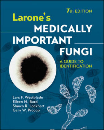 Book Larone's Medically Important Fungi Lars F. Westblade