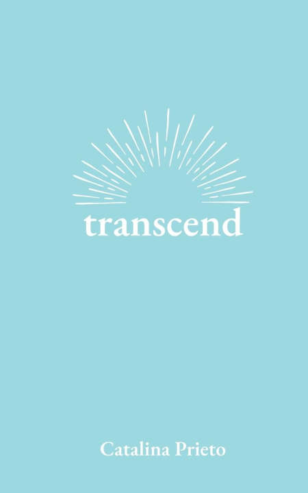 Knjiga transcend Catalina Prieto