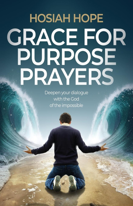 Knjiga Grace for Purpose Prayers 