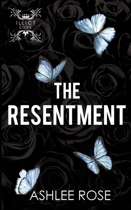 Knjiga The Resentment Ashlee Rose