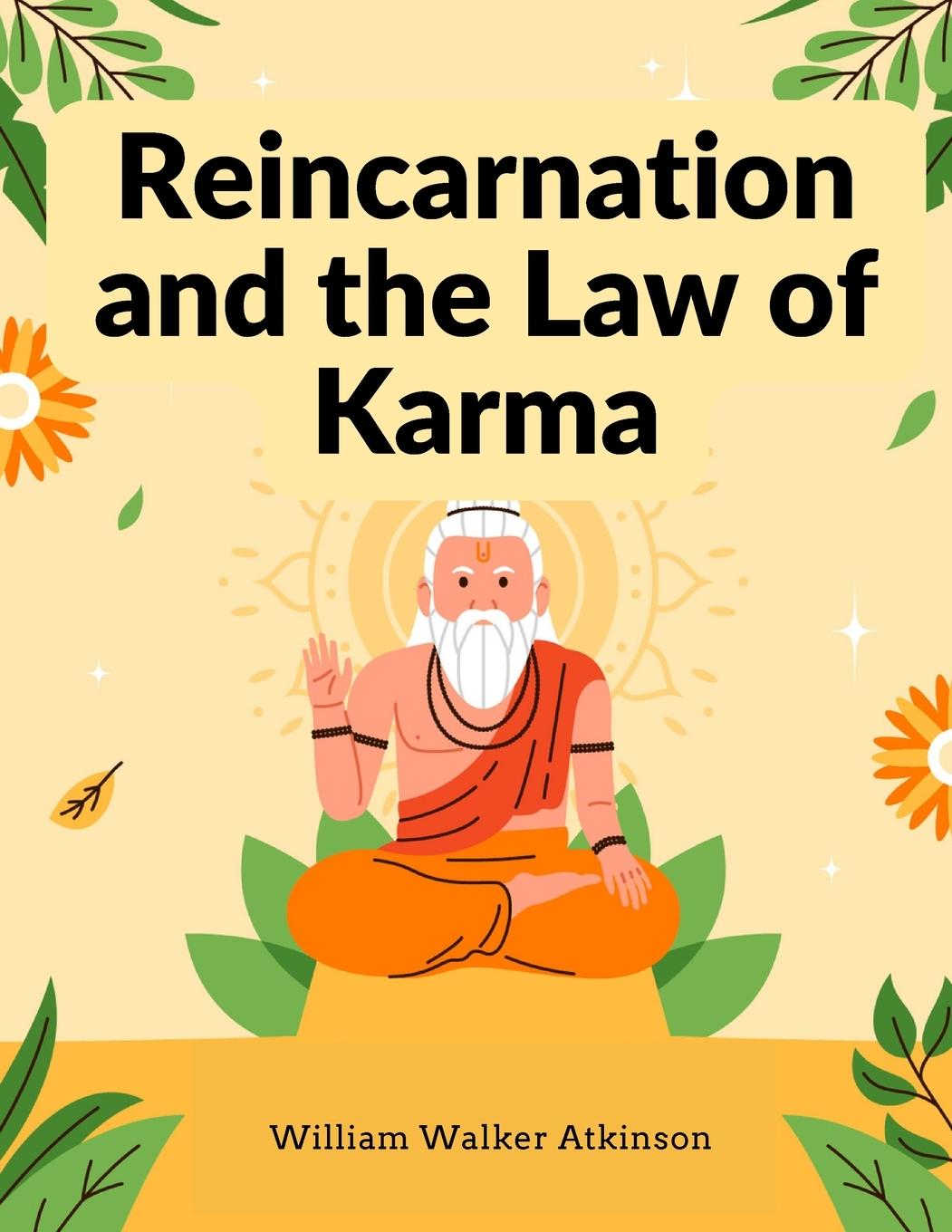 Könyv Reincarnation and the Law of Karma 