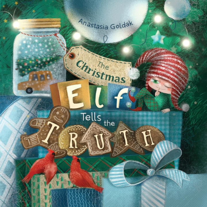 Kniha The Christmas Elf Tells the Truth 