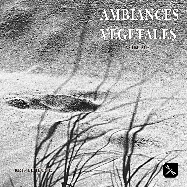 Boek Ambiances Végétales - Volume 1 - Le Jeune