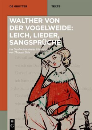 Kniha Walther von der Vogelweide: Leich, Lieder, Sangsprüche Walther von der Vogelweide