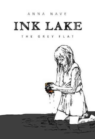 Knjiga INK LAKE - The Grey Flat Anna Nave