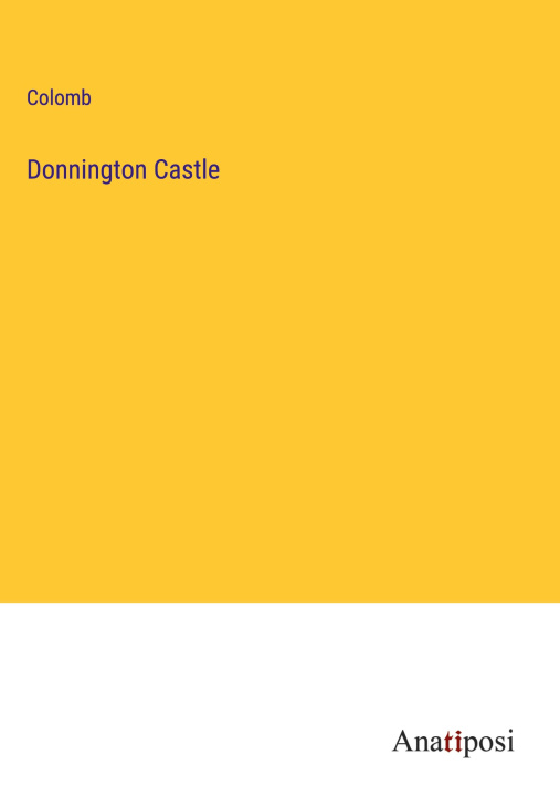 Knjiga Donnington Castle Colomb