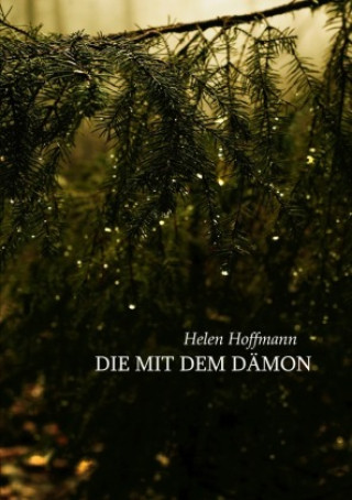 Knjiga Die mit dem Dämon Helen Hoffmann