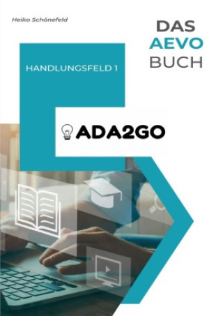 Knjiga Das AEVO-Buch - Handlungsfeld 1 Heiko Schönefeld