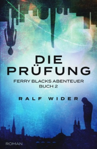 Livro Die Prüfung Ralf Wider