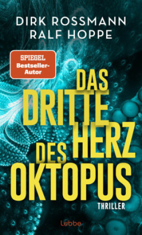 Kniha Das dritte Herz des Oktopus Dirk Rossmann