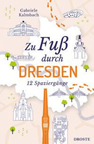 Kniha Zu Fuß durch Dresden 