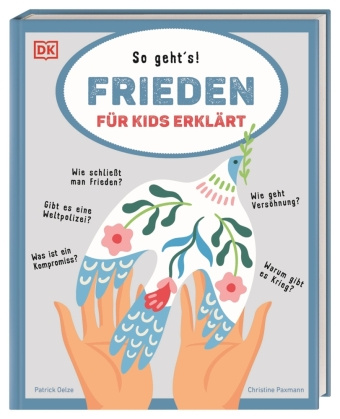 Kniha Frieden für Kids erklärt Patrick Oelze