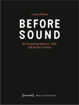 Buch Before Sound Tiziano Manca
