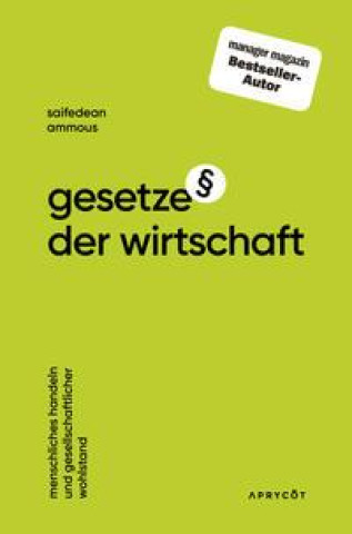 Kniha Gesetze der Wirtschaft Saifedean Ammous