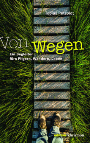 Kniha Von Wegen Tobias Petzoldt