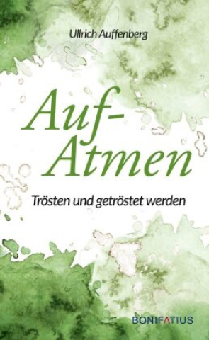 Kniha Aufatmen Ullrich Auffenberg