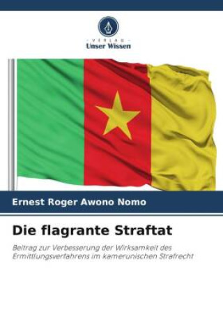 Knjiga Die flagrante Straftat Ernest Roger Awono Nomo