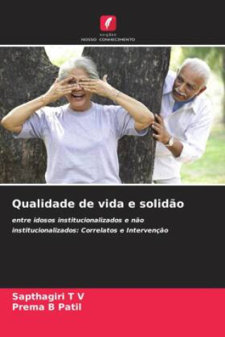 Knjiga Qualidade de vida e solid?o Prema B Patil