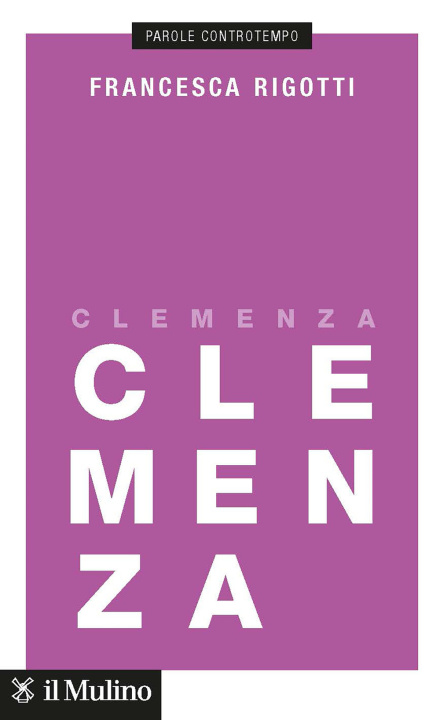Knjiga Clemenza Francesca Rigotti