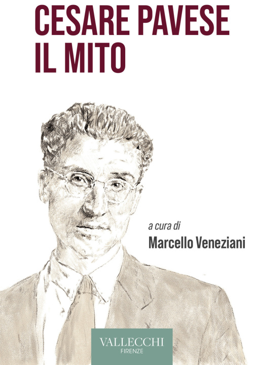 Kniha Cesare Pavese il mito Marcello Veneziani