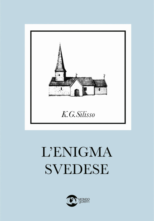 Könyv enigma svedese K. G. Silisso