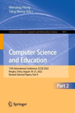 Könyv Computer Science and Education Wenxing Hong