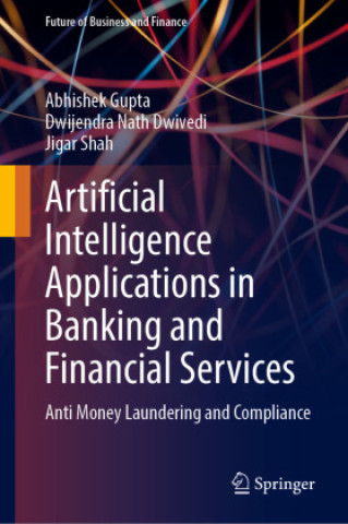 Kniha Artificial Intelligence Applications in Banking and Financial Services Abhishek Gupta