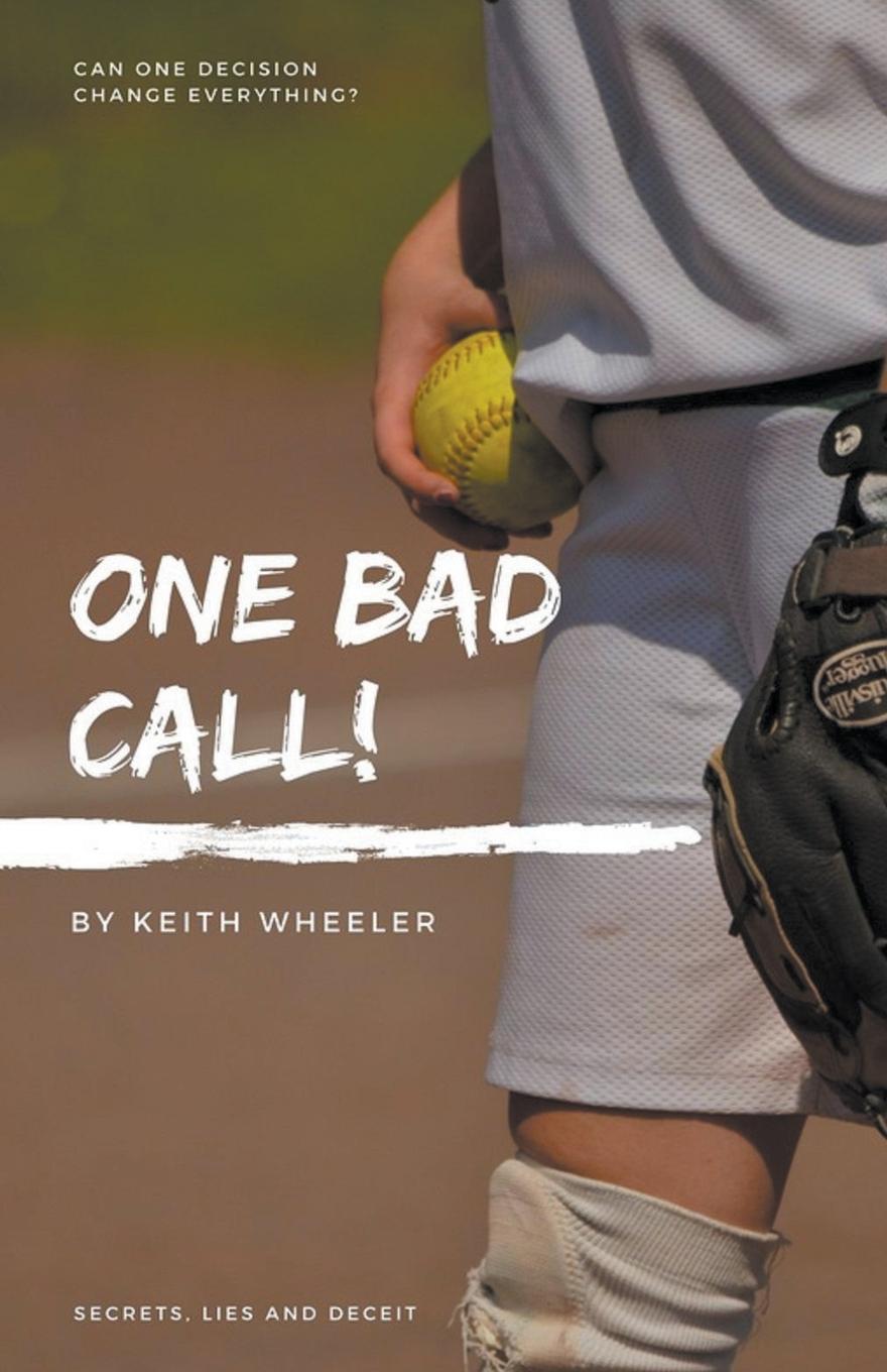 Knjiga One Bad Call Keith Wheeler