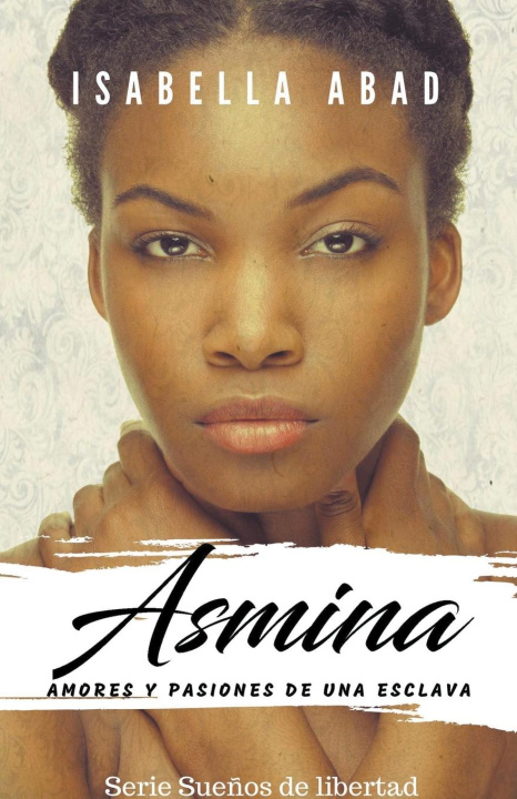 Knjiga Asmina Isabella Abad
