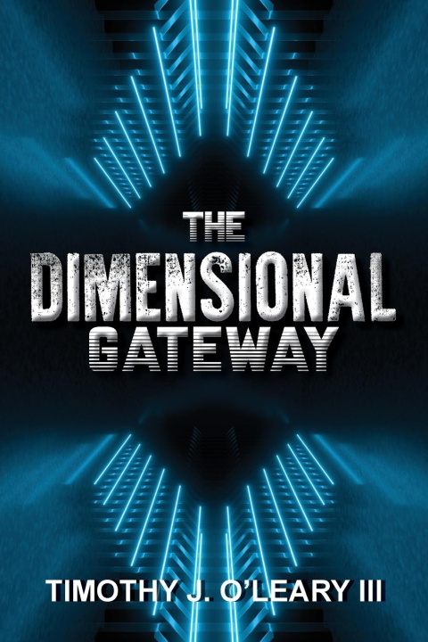 Book The Dimensional Gateway Timothy J. O'Leary