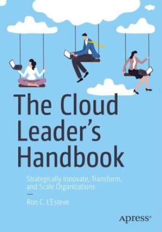 Carte The Cloud Leader's Handbook Ron C. L'Esteve