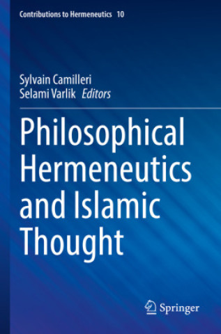 Boek Philosophical Hermeneutics and Islamic Thought Sylvain Camilleri