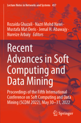 Book Recent Advances in Soft Computing and Data Mining Rozaida Ghazali