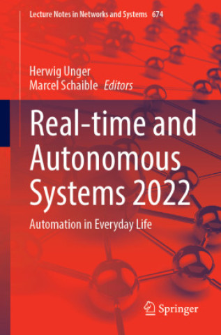 Knjiga Real-time and Autonomous Systems 2022 Herwig Unger